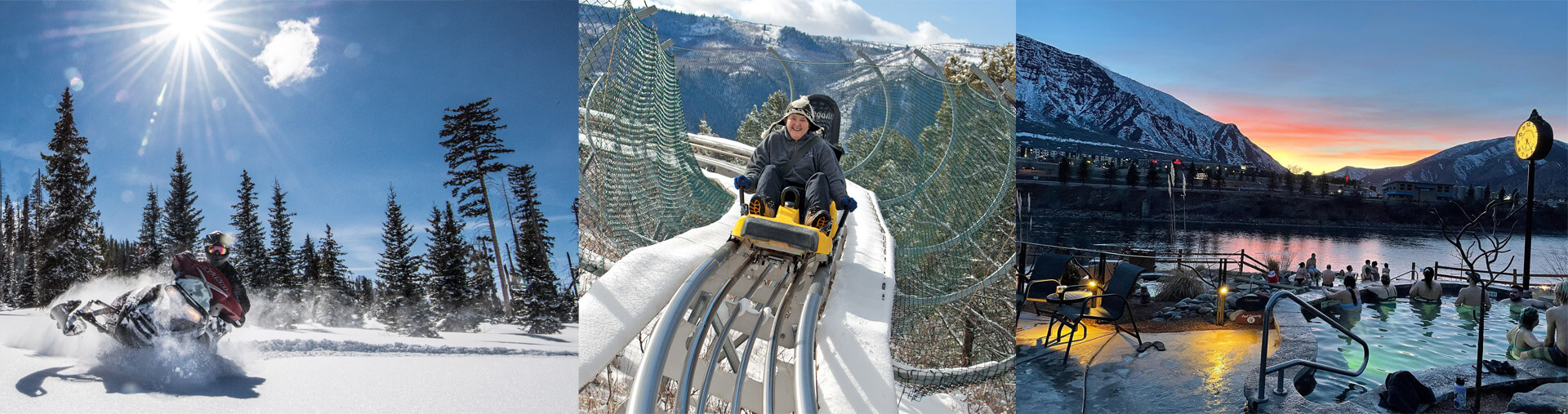 snowmobiling, alpine coaster and hot springs